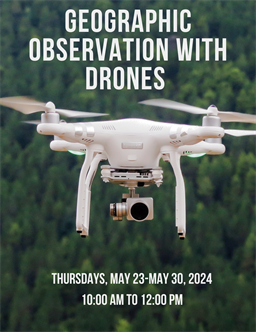 Geographic Observation With Drones