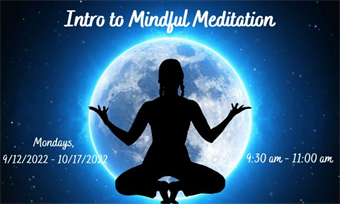 Intro to Mindful Meditation