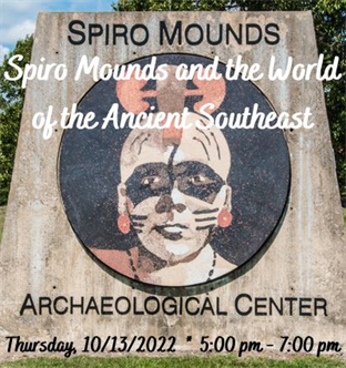 Spiro Mounds and the World of the Ancient Southeast