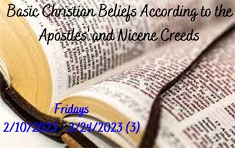 Basic Christian Beliefs According to the Apostles’ and Nicene Creeds